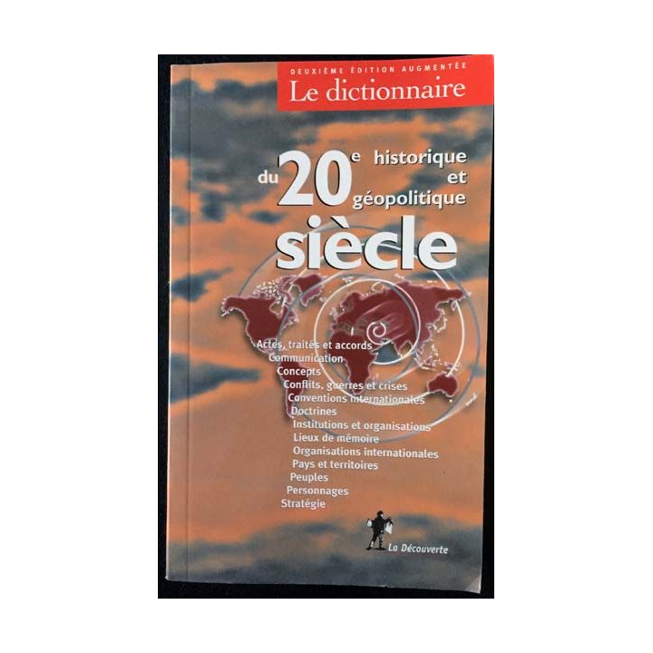 1. Le dictionnaire historique et géopolitique du 20e siècle