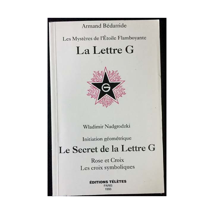 1. La lettre G de Armand Bédarride aux éditions Télètes