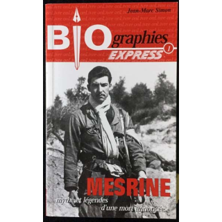 1. Biographies express - Mesrine mythe et légendes d'une mort annoncée de Jean-Marc Simon aux éditions onLivre