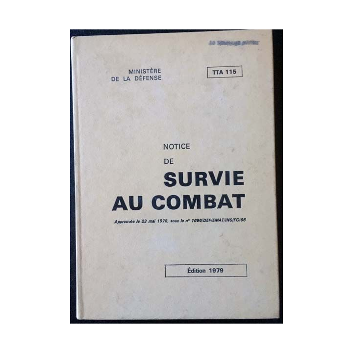 1. Notice de survie au combat - Ministère de la defense Édition 1979