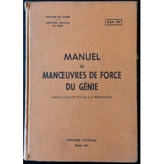 1. Manuel de manoeuvres de force du génie - Ministère des armées Édition 1979