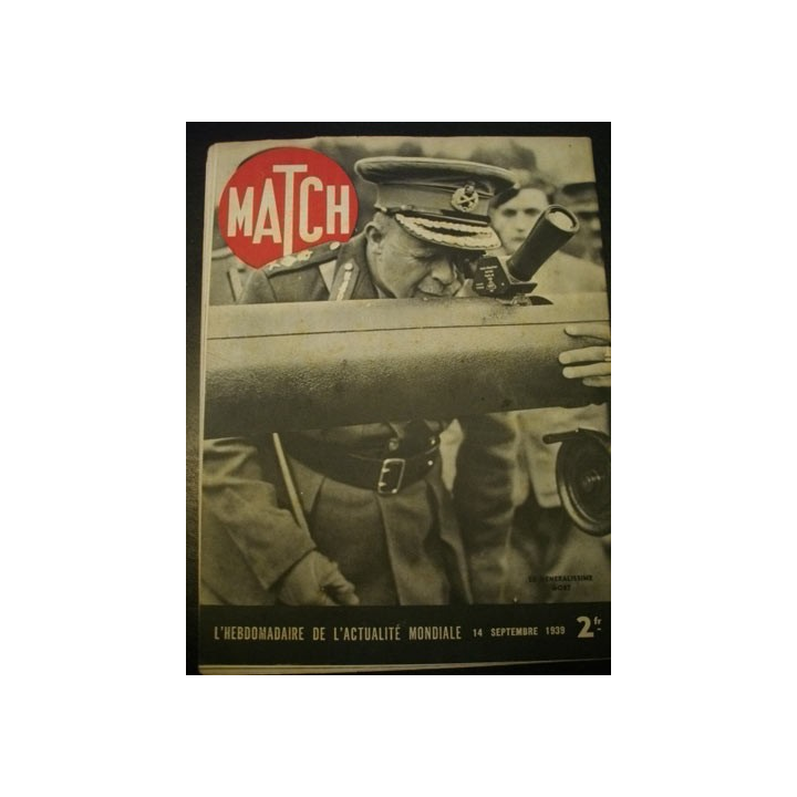 MATCH L'HEBDOMADAIRE DE L'ACTUALITE MONDIALE DU 14 SEPTEMBRE 1939