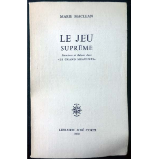 1. Le jeu suprême de Marie Maclean aux éditions Librairie José Corti 1973