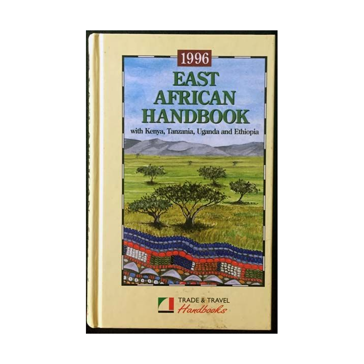 1. East African Handbook with Kenya, Tanzania, Uganda and Ethiopia 1996