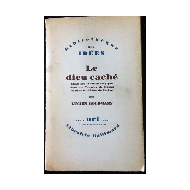 1. Le dieu caché de Lucien Goldmann aux éditions Librairie Gallimard