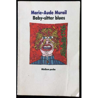1. Baby-sitter blues de Marie-Aude Murail aux éditions Médium poche