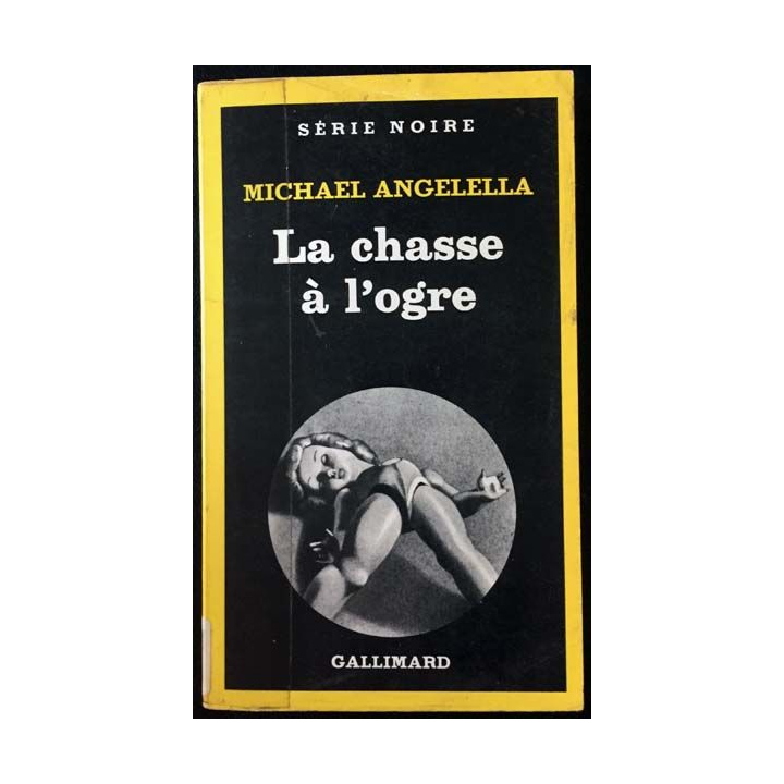 1. La chasse à l'ogre de Michael Angelella aux éditions Gallimard