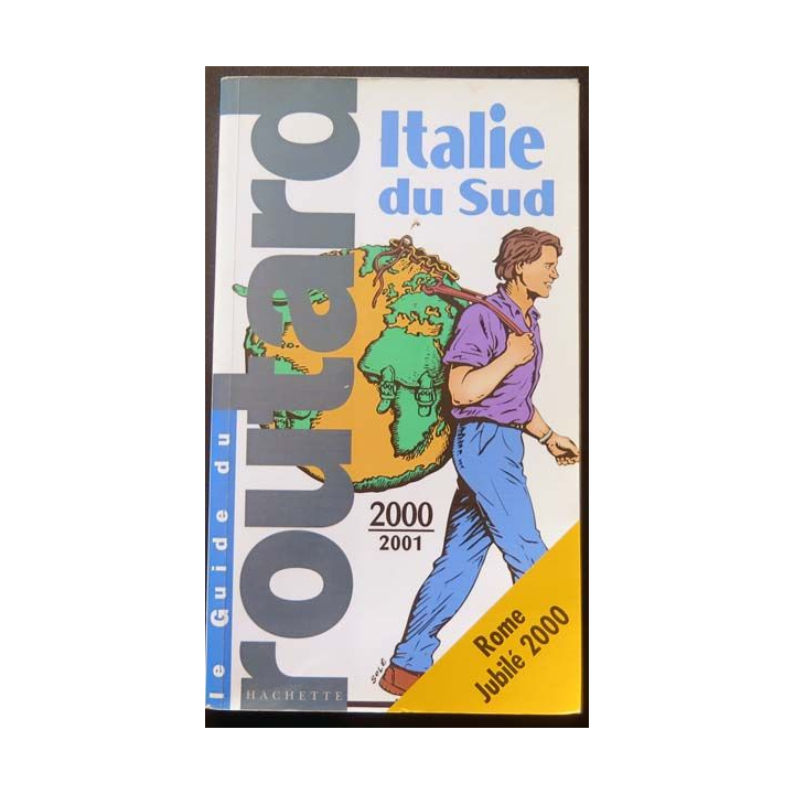 Guide du Routard Italie du Sud 2000-2001