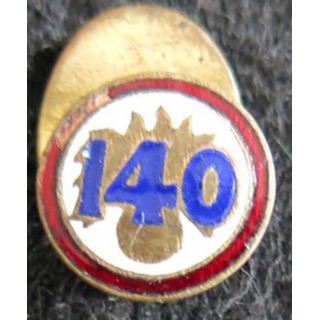 Insigne métallique en réduction du 140° régiment d'infanterie 13 mm Chobillon 