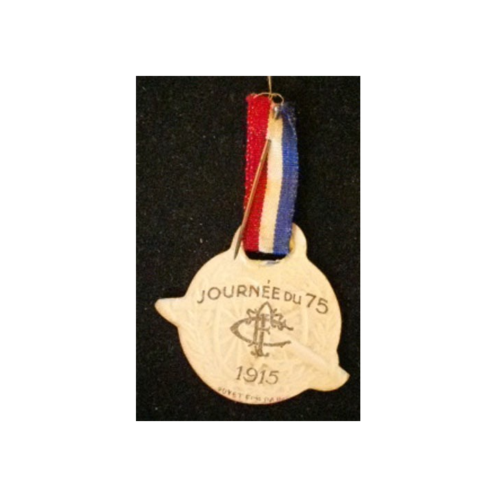 MÉDAILLE DE JOURNÉE DU 75 1915