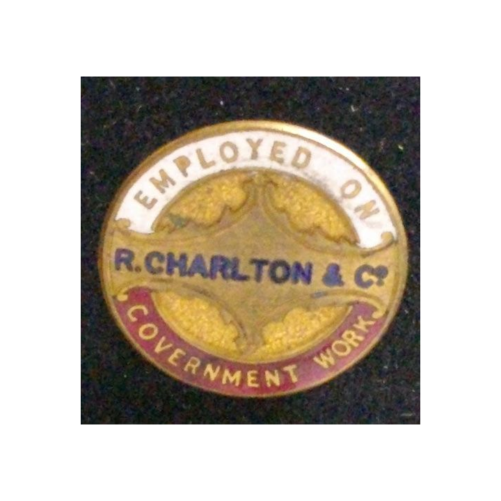 PIN'S DU GOVERNMENT WORK DE R.CHARLTON & C° DES ANNÉES 1950