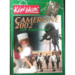 KÉPI BLANC : N° 634 JUIN 2002 (CAMERONE 2002 139E ANNIVERSAIRE)