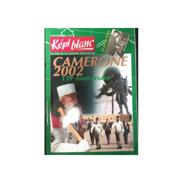 KÉPI BLANC : N° 634 JUIN 2002 (CAMERONE 2002 139E ANNIVERSAIRE)