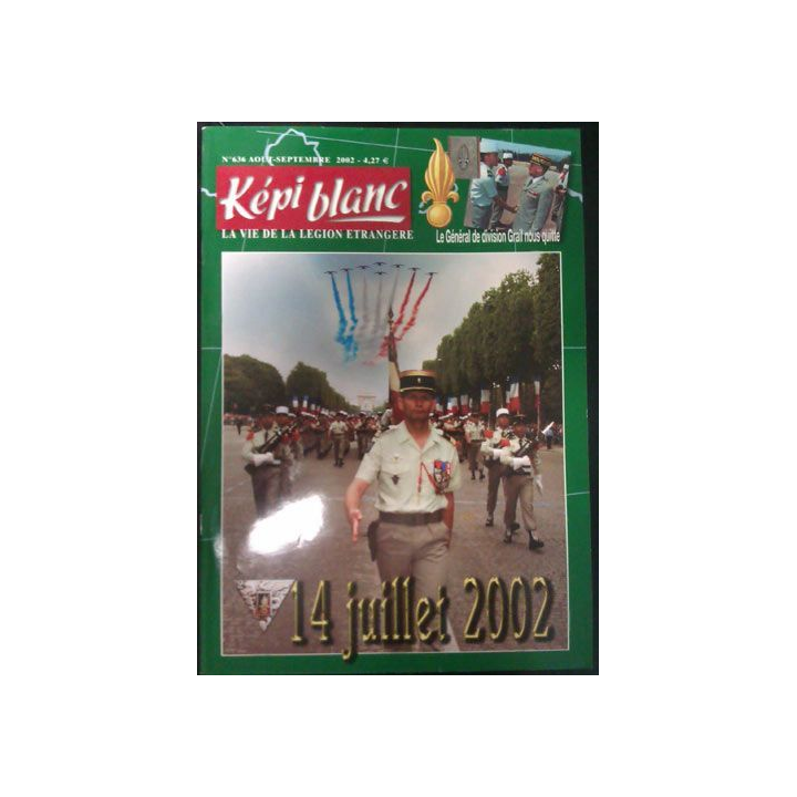 KÉPI BLANC : N° 636 AOUT-SEPTEMBRE 2002 (14 JUILLET 2002)