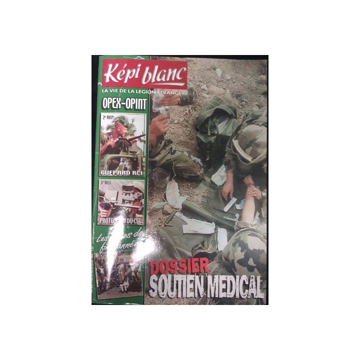 KÉPI BLANC : N° 663 FÉVRIER 2005 (DOSSIER SOUTIEN MEDICAL)