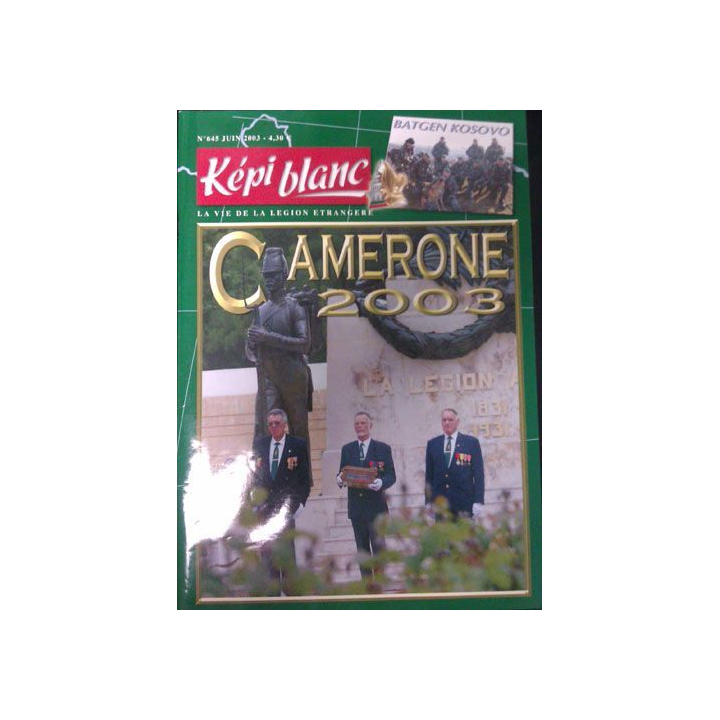 KÉPI BLANC : N° 645 JUIN 2003 Camerone 2003