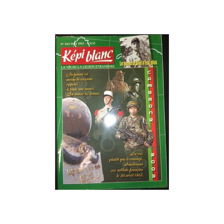 KÉPI BLANC : N° 644 MAI 2003 Camerone 2003