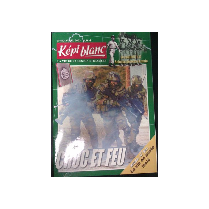KÉPI BLANC : N° 643 AVRIL 2003 Choc et feu