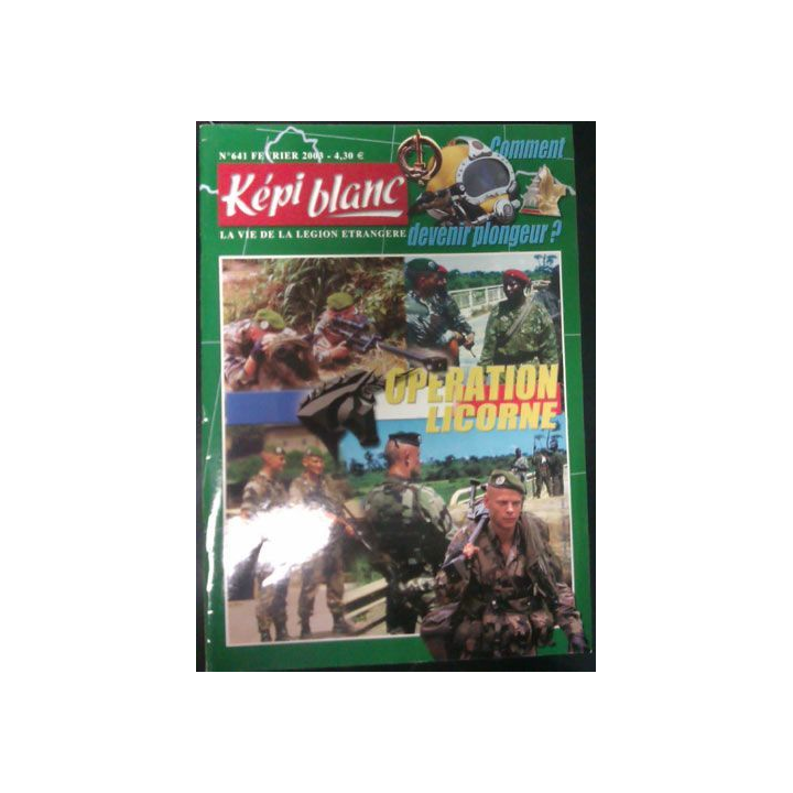 KÉPI BLANC : N° 641 FÉVRIER 2003 Opération Licorne