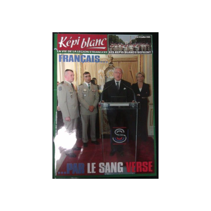 KÉPI BLANC : N° 669 AOUT-SEPTEMBRE 2005 ( Français ... par le sang versé)