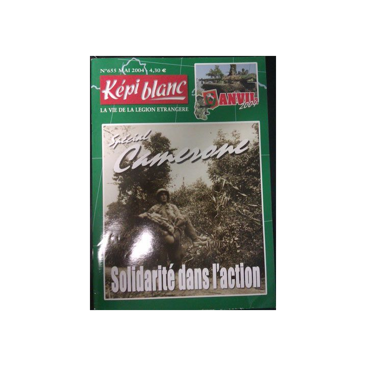 KÉPI BLANC : N° 655 MAI 2004 (SPÉCIAL CAMERONE)