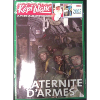 KÉPI BLANC : N° 662 JANVIER 2005 (FRATERNITÉ D'ARMES)