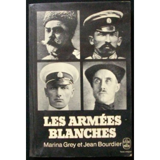 1. LES ARMÉES BLANCHES MARINA GREY / JEAN BOURDIER
