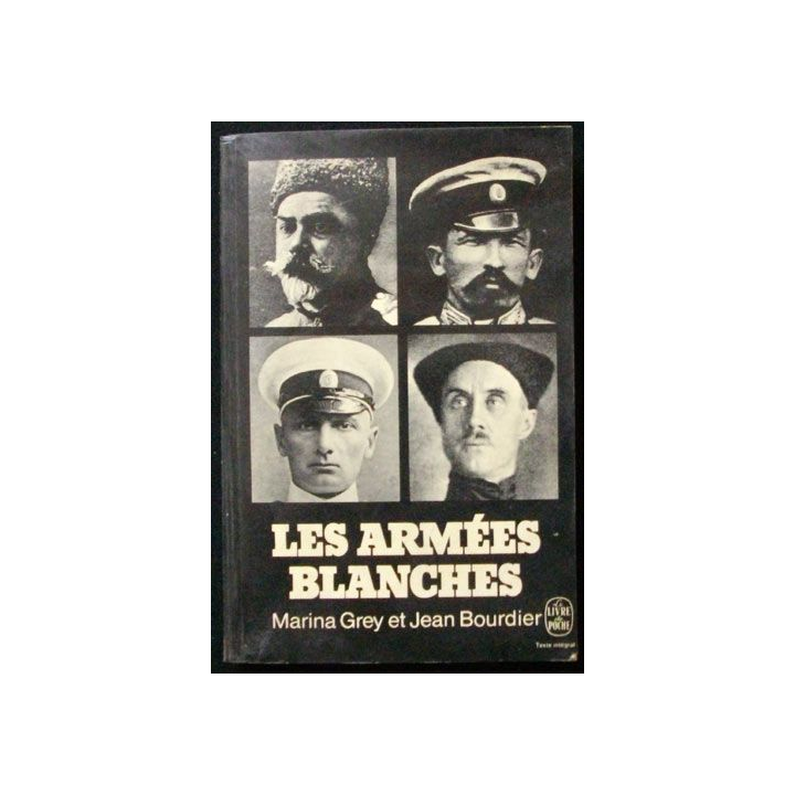1. LES ARMÉES BLANCHES MARINA GREY / JEAN BOURDIER