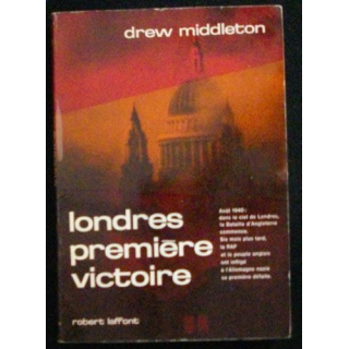 Londres première victoire de Drew Middleton aux éditions Robert Laffont