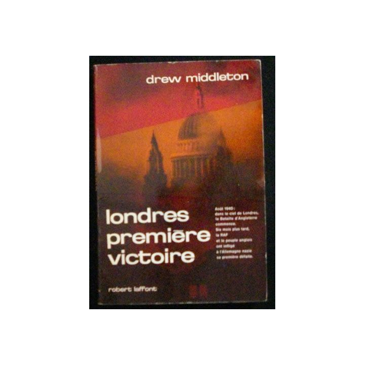 Londres première victoire de Drew Middleton aux éditions Robert Laffont