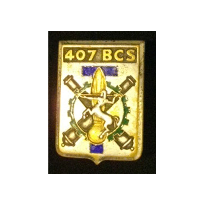 407° BCS : 407° BATAILLON DE COMMANDEMENT ET DES SERVICES