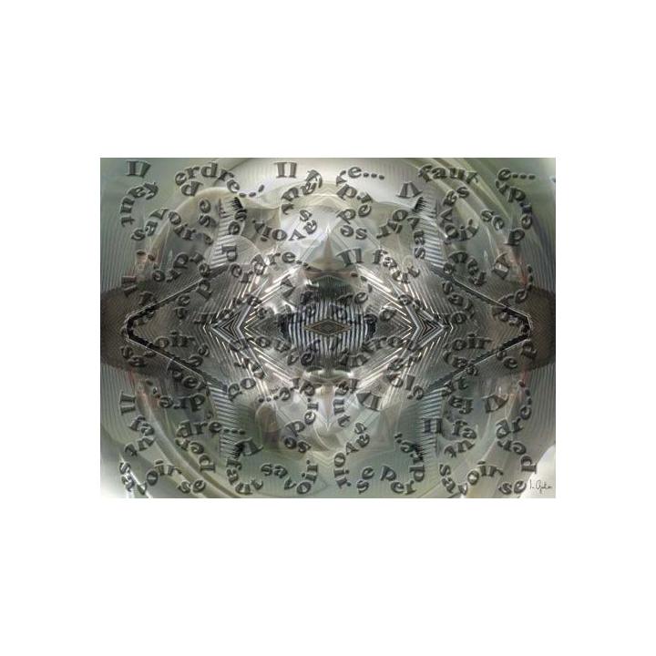 IMAGE ORIGINALE CRÉÉE PAR ORDI : IL FAUT SAVOIR SE PERDRE 40x30c
