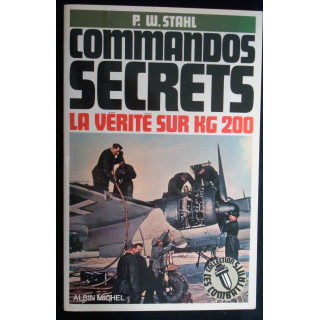 Commandos secrets, la vérité sur le KG 200