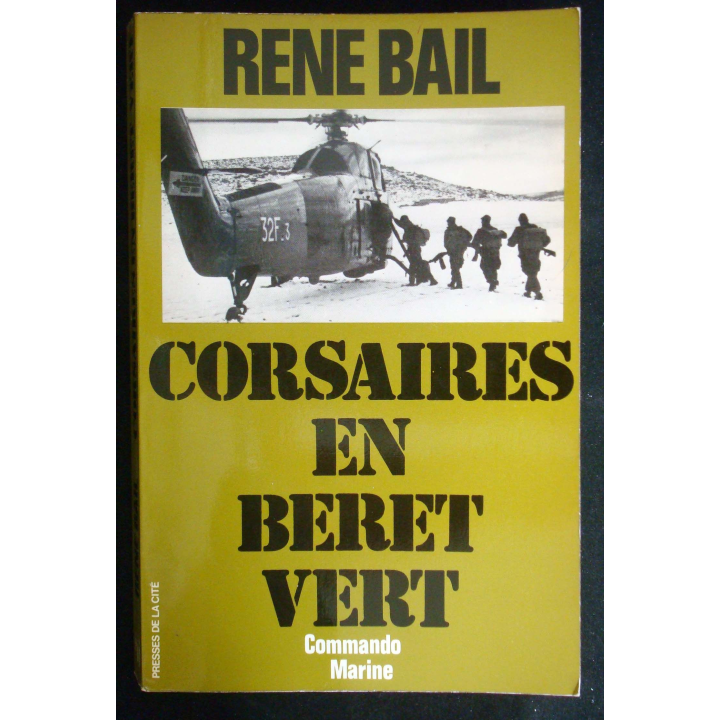 Corsaires en béret vert. Commando Marine