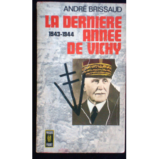 La dernière année de Vichy - 1943-1944