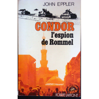 Condor, l'espion de Rommel