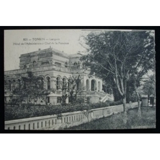 TONKIN - LANGSON HÔTEL DE L'ADMINISTRATEUR CHEF DE LA PROVINCE