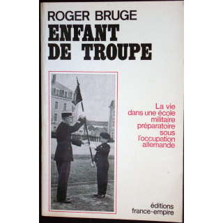 Enfant de troupe écrit par Roger Bruge aux éditions France-empire