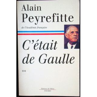 C'était De Gaulle - Tome 2 écrit par Alain Peyrefitte éditions Fayard