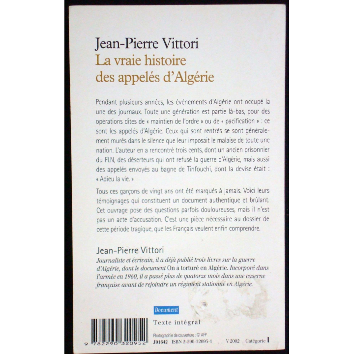 La vraie histoire des appelés d'Algérie écrit par Jean-Pierre Vittori