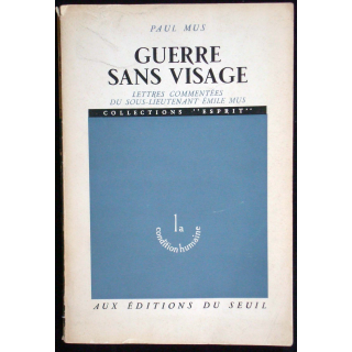 Guerre sans visage écrit par Paul Mus aux éditions du Seuil - 0160