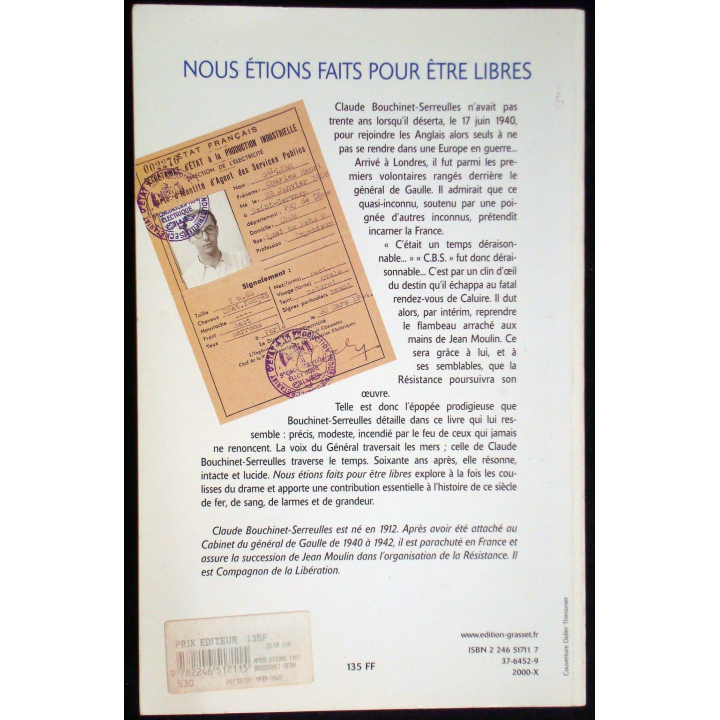 Nous étions faits pour être libres. Cl. Bouchinet-Serreulles. Grasset