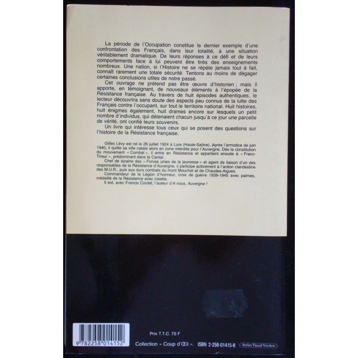 Drames et Secrets de la Résistance. Gilles Levy. Ed Presses de la Cité