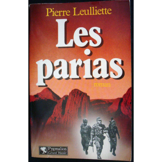 Les Parias écrit par Pierre Leuilliette aux éditions Pygmalion