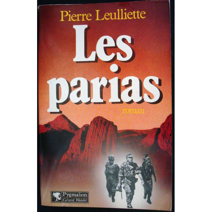 Les Parias écrit par Pierre Leuilliette aux éditions Pygmalion