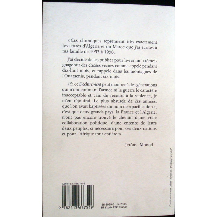 Le déchirement. Lettres d'Algérie et du Maroc 53-58. J. Monod Fayard