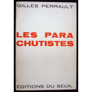 Livre intitulé : Les Parachutistes. G. Perrault aux éditions du Seuil