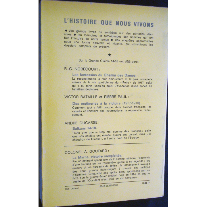L'année du 11 Novembre 1918. R. G. Nobécourt. Editions Robert Laffont