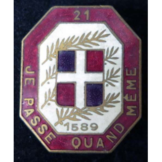 21° régiment d'infanterie avec date 1589 de fabrication Moret en émail