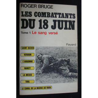 Les combattants du 18 Juin Le sang versé